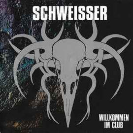 Schweisser ‎– Willkommen Im Club  (1996)     CD