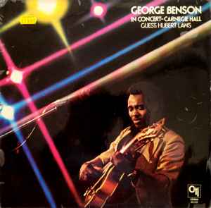 George Benson ‎– In Concert - Carnegie Hall  (1977)