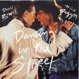 David Bowie And Mick Jagger ‎– Dancing In The Street  (1985)     7"