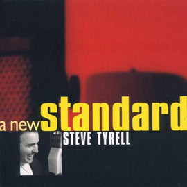 Steve Tyrell – A New Standard  (1999)     CD