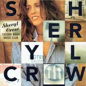 Sheryl Crow ‎– Tuesday Night Music Club     CD