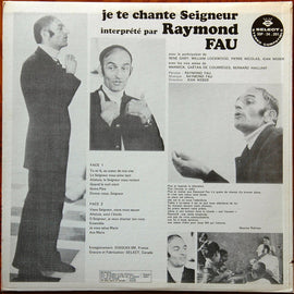 Raymond Fau ‎– Je Te Chante Seigneur
