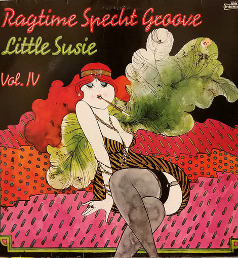 Ragtime Specht Groove ‎– Vol. IV - Little Susie  (1980)     LP