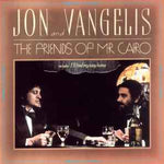Jon And Vangelis* ‎– The Friends Of Mr Cairo  (1981)