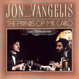Jon And Vangelis* ‎– The Friends Of Mr Cairo  (1981)