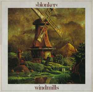 Blonker ‎– Windmills  (1981)