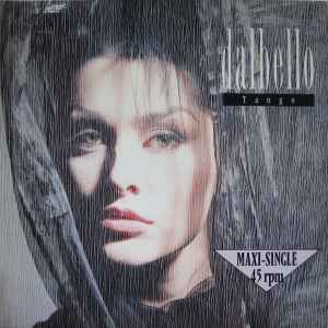 Dalbello* ‎– Tango  (1987)     12"