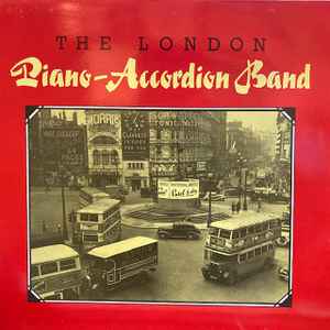 The London Piano-Accordion Band* ‎– The London Piano-Accordion Band  (1987)