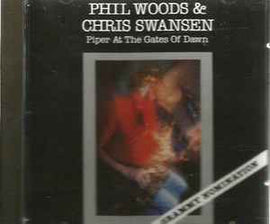 Phil Woods & Chris Swansen ‎– Piper At The Gates Of Dawn  (1989)    CD