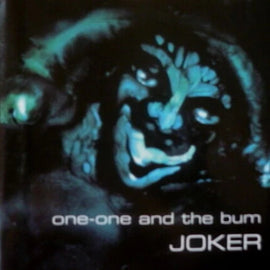 One-one and the Bum - Joker     CD