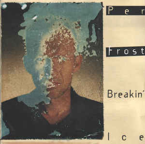 Per Frost ‎– Breakin' Ice  (1995)