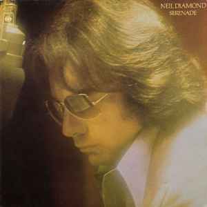Neil Diamond ‎– Serenade