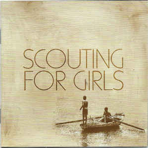 Scouting For Girls ‎– Scouting For Girls  (2007)