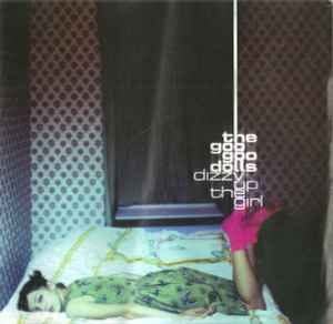 The Goo Goo Dolls* ‎– Dizzy Up The Girl  (1999)     CD