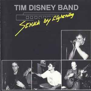 Tim Disney Band ‎– Struck By Lightning  (1993)     CD