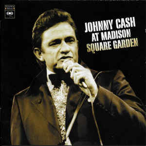 Johnny Cash ‎– At Madison Square Garden  (2002)