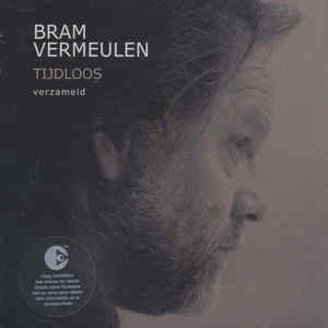 Bram Vermeulen ‎– Tijdloos - Verzameld  (2004)