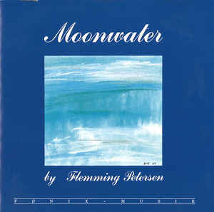 Flemming Petersen ‎– Moonwater  (1987)