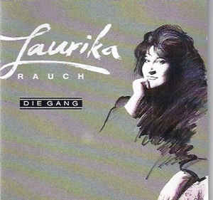 Laurika Rauch ‎– Die Gang  (1992)