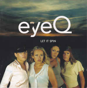 EyeQ ‎– Let It Spin  (2001)