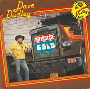 Dave Dudley ‎– Interstate Gold  (1980)