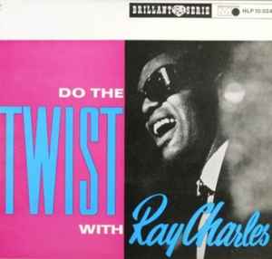 Ray Charles ‎– Do The Twist With Ray Charles