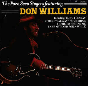 The Pozo Seco Singers* Featuring Don Williams (2) ‎– The Pozo Seco Singers Featuring Don Williams  (1986)