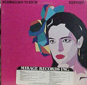 Schneider* With The Kick (2) ‎– Exposed  (1982)