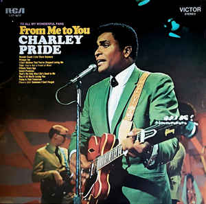 Charley Pride ‎– From Me To You  (1971)