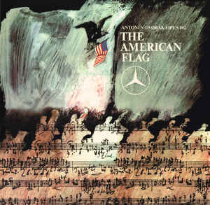 Antonín Dvořák ‎– The American Flag Opus 102  (1978)
