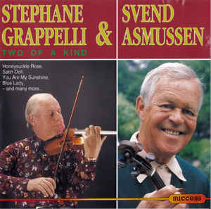 Stephane Grappelli* & Svend Asmussen ‎– Two Of A Kind  (1993)     CD