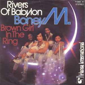 Boney M. ‎– Rivers Of Babylon / Brown Girl In The Ring  (1978)     7"