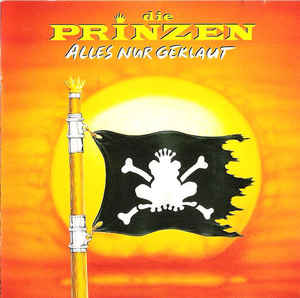 Die Prinzen ‎– Alles Nur Geklaut  (1993)