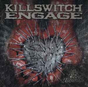 Killswitch Engage ‎– The End Of Heartache  (2004)     CD