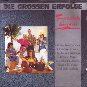 Fernando Express ‎– Die Großen Erfolge  (1990)     CD