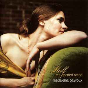 Madeleine Peyroux ‎– Half The Perfect World  (2006)     CD