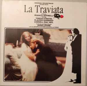 Giuseppe Verdi - James Levine With The Metropolitan Opera Orchestra* And Chorus* ‎– La Traviata  (1983)