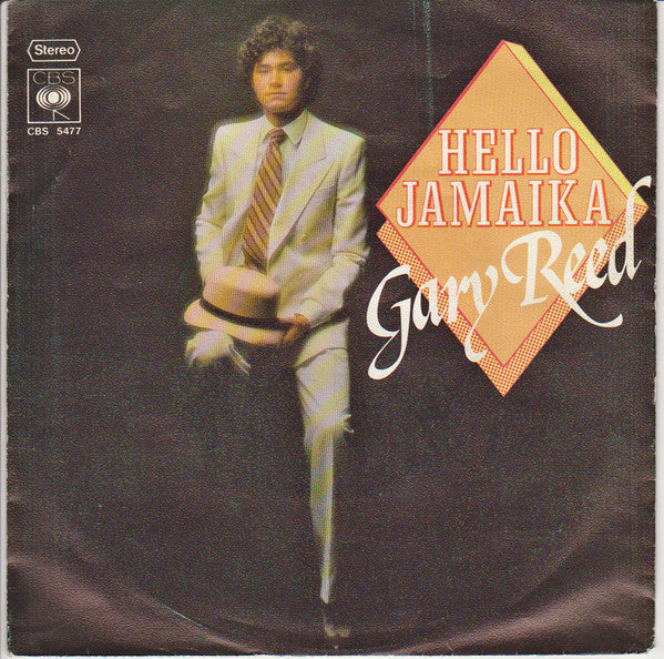 Gary Reed ‎– Hello Jamaica  (1977)     7"