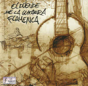 Angel Cuerdas ‎– El Duende De La Guitarra Flamenca  (2007)