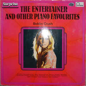 Bobby Crush ‎– The Entertainer And Other Piano Favourites