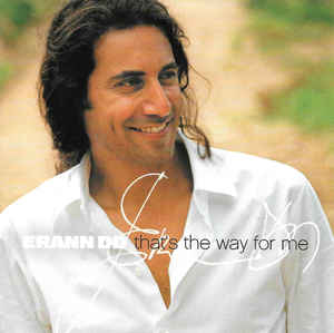 Erann DD ‎– That's The Way For Me  (2003)      CD
