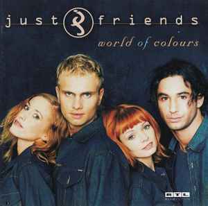 Just Friends ‎– World Of Colours  (1998)     CD
