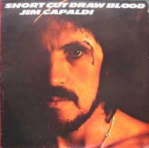 Jim Capaldi ‎– Short Cut Draw Blood  (1975)