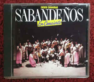 Sabandeños* ‎– Desde Canarias En Concierto  (1988)
