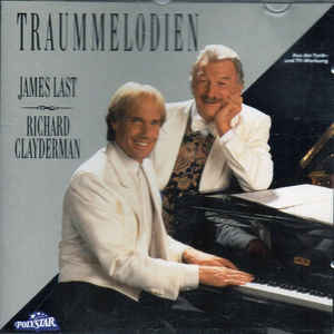 James Last & Richard Clayderman ‎– Traummelodien  (1990)