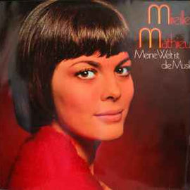 Mireille Mathieu ‎– Meine Welt Ist Die Musik  (1973)