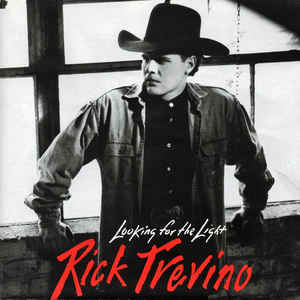 Rick Trevino ‎– Looking For The Light  (1995)