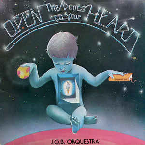 J.O.B. Orquestra ‎– Open The Doors To Your Heart  (1978)