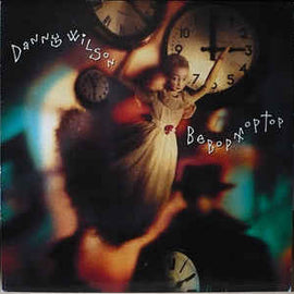 Danny Wilson ‎– Bebop Moptop  (1989)