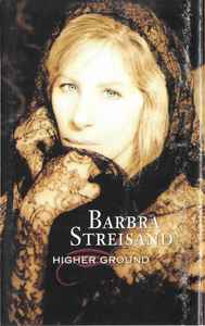 Barbra Streisand ‎– Higher Ground  (1997)